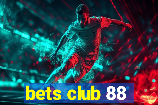 bets club 88